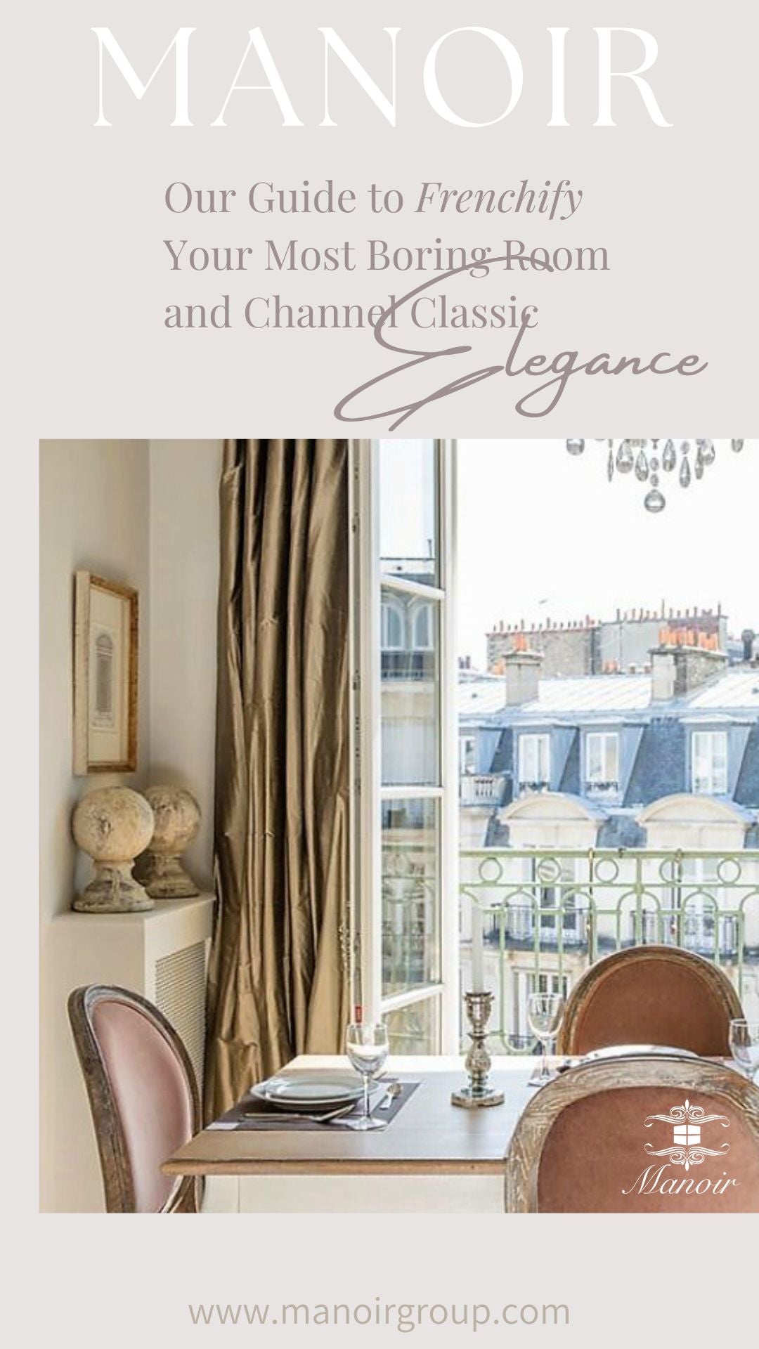 Ooh La La! How to Frenchify Your Most Boring Room and Channel Classic Elegance